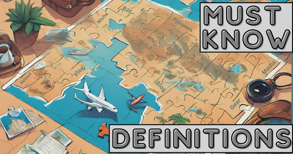 The featured image for a Travel Creators Club article titled Unlocking the Language of Travel Content Creation: Must-Know. It displays a puzzle with a map on it along with the words “must know definitions”.
